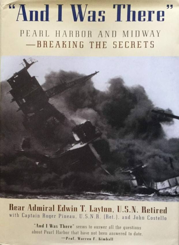 book titled And I Was There: Pearl Harbor and Midway, Breaking The Secrets